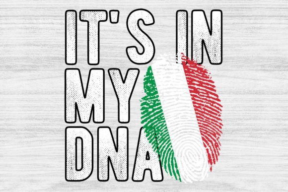 Download It's in My DNA Italy Flag PNG - Italy Collection